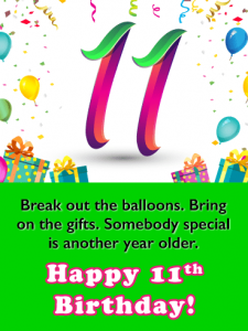 11th Birthday Wishes: Birthday Messages for 11 Year Olds 