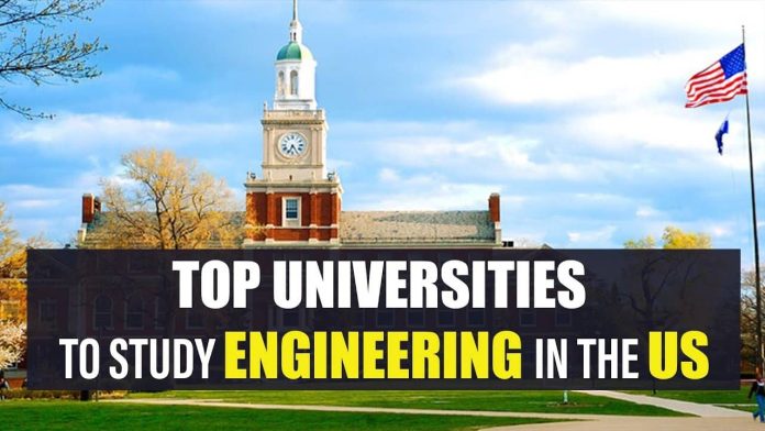 Top Universities for Engineering Education in the USA for Your Loved Ones